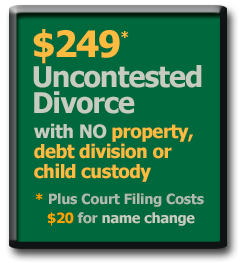 $249* Montgomery Uncontested Divorce without property, debts or child custody and support agreement.