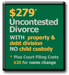 $279* Montgomery Alabama Uncontested Divorce with property and debt division but no child custody and support agreement.