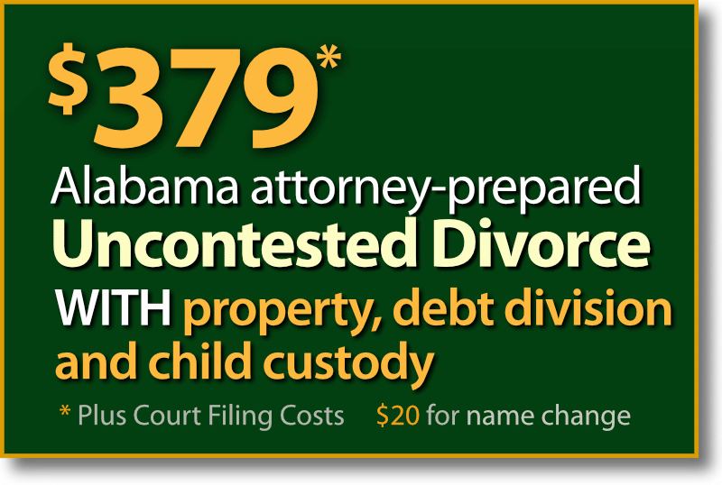 $379* Montgomery Alabama Uncontested fast & easy Divorce with property and debt division plus child custody and support agreement
