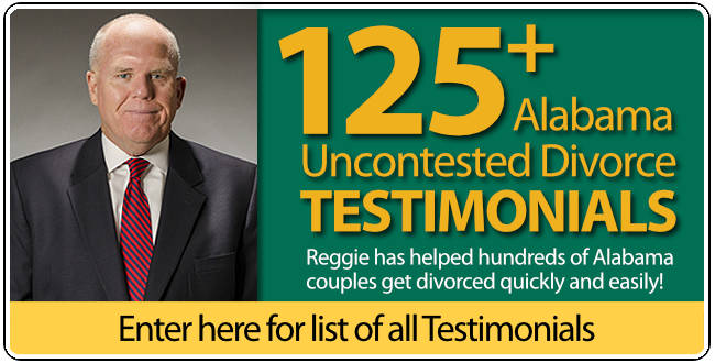Testimonials for Reggie Smith Montgomery Alabama Uncontested Divorce Lawyer